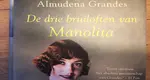 Recensie over 'De drie bruiloften van Manolita': boeiende historische roman over Madrid tijdens en na de Spaanse Burgeroorlog.